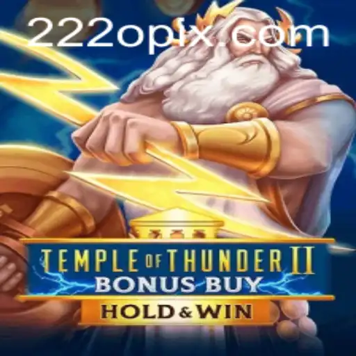 The Enchanting World of Temple of Thunder II Bonus Buy: A Comprehensive Game Overview